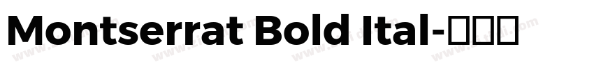 Montserrat Bold Ital字体转换